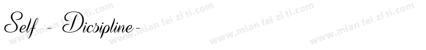 Self - Dicsipline字体转换